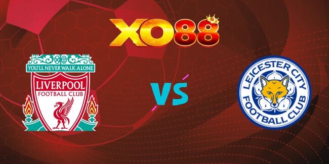 XO88 Nhận định soi kèo Liverpool vs Leicester City, 03h00 ngày 27/12/2024