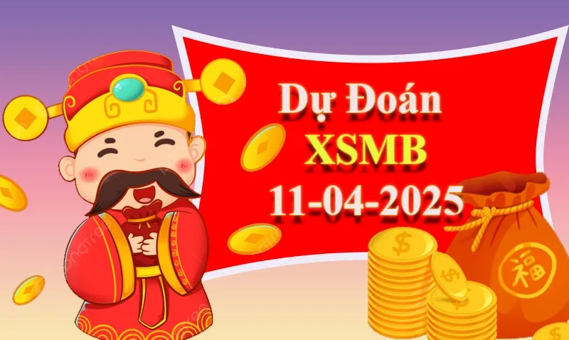 XO88 Dự đoán XSMB ngày 11/04 – Dự đoán XSMB hôm nay