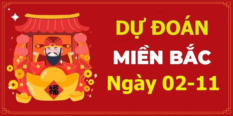 XO88 Dự đoán XSMB ngày 02/11 – Dự đoán XSMB hôm nay