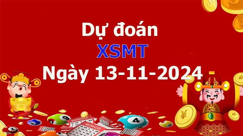 XO88 Dự đoán XSMT ngày 13/11 – Dự đoán XSMT hôm nay
