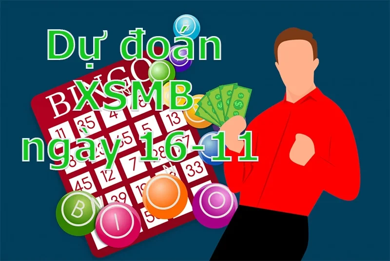 XO88 Dự đoán XSMB ngày 16/11 – Dự đoán XSMB hôm nay