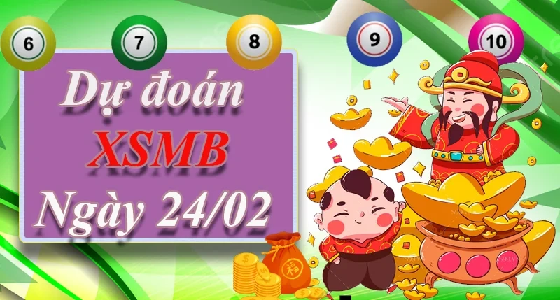 XO88 Dự đoán XSMB ngày 24/02 – Dự đoán XSMB hôm nay