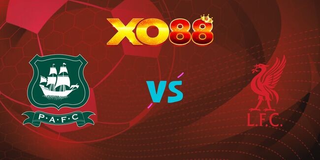 XO88 Nhận định soi kèo Plymouth vs Liverpool, 22h00 ngày 09/02/2025