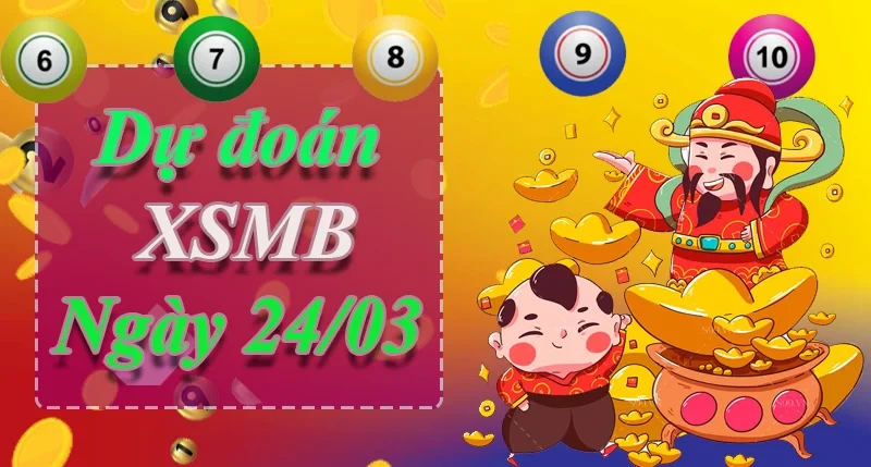 XO88 Dự đoán XSMB ngày 24/03 – Dự đoán XSMB hôm nay