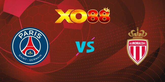 XO88 Nhận định soi kèo PSG vs AS Monaco, 23h30 ngày 05/01/2025