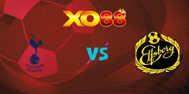 XO88 Nhận định soi kèo Tottenham vs Elfsborg, 03h00 ngày 31/01/2025