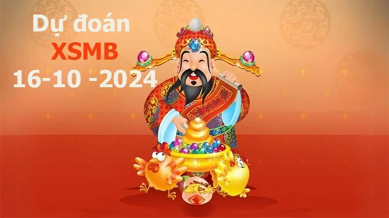 XO88 Dự đoán XSMB 16/10/2024 – Dự đoán XSMB hôm nay