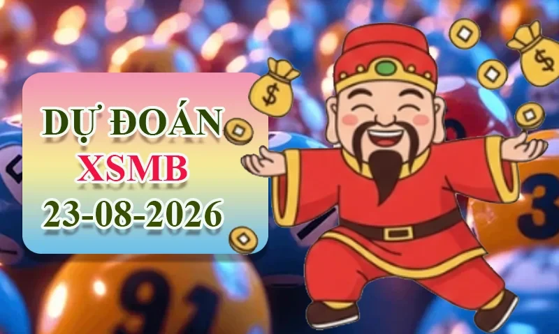 XO88 Dự đoán XSMB ngày 23/08 - Dự đoán XSMB hôm nay