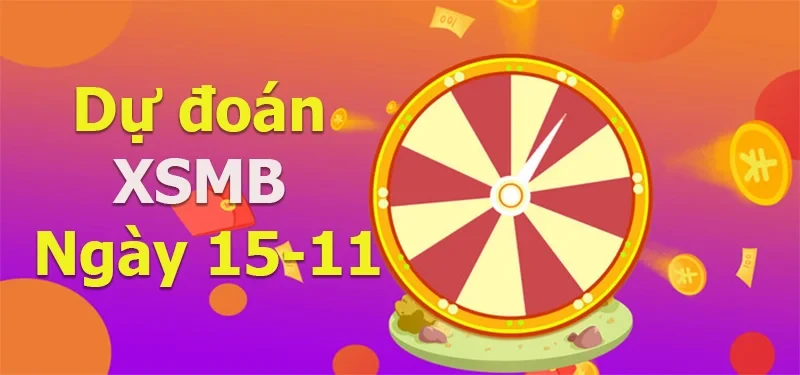 XO88 Dự đoán XSMB ngày 15/11 – Dự đoán XSMB hôm nay