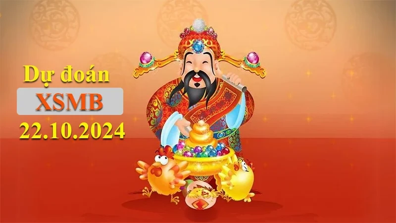 XO88 Dự đoán XSMB 22/10/2024 – Dự đoán XSMB hôm nay