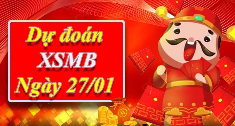 XO88 Dự đoán XSMB ngày 27/01 – Dự đoán XSMB hôm nay