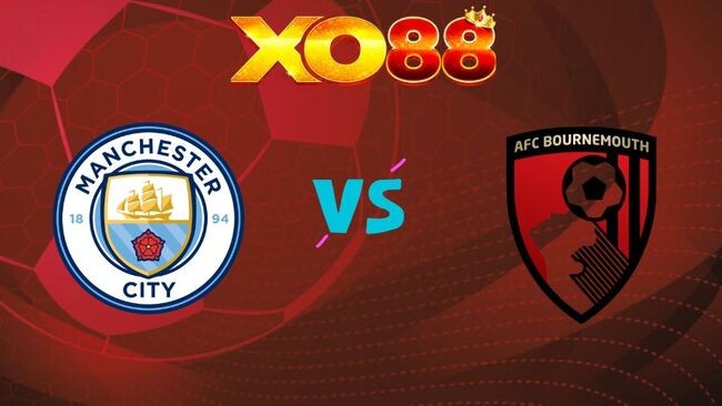 XO88 Soi kèo Manchester City vs AFC Bournemouth, 20h00 ngày 23/08/2026