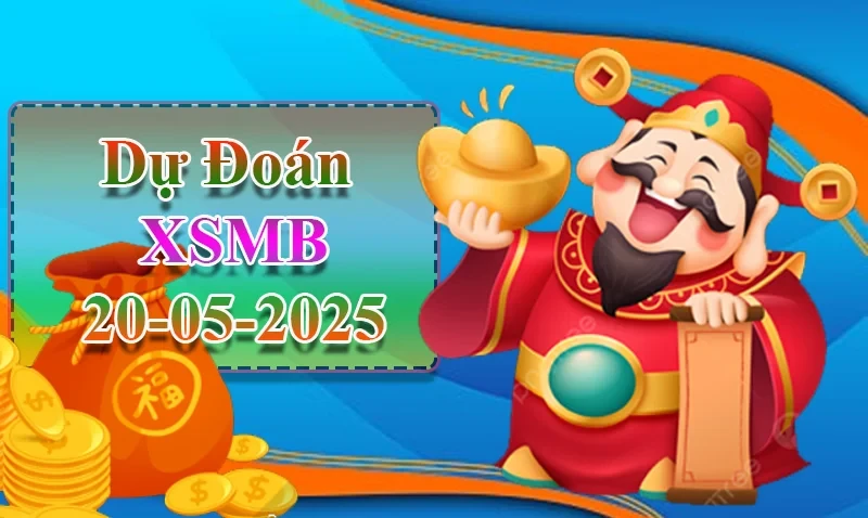 XO88 Dự đoán XSMB ngày 20/05 – Dự đoán XSMB hôm nay