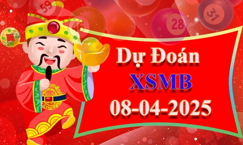 XO88 Dự đoán XSMB ngày 08/04 – Dự đoán XSMB hôm nay