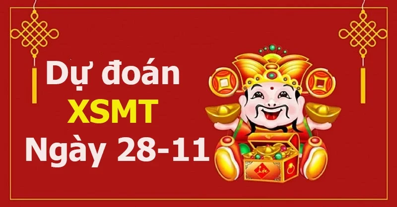 XO88 Dự đoán XSMT ngày 28/11 – Dự đoán XSMT hôm nay