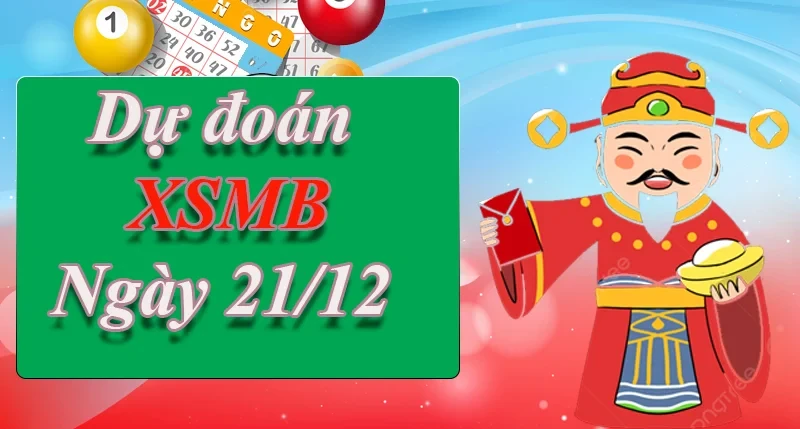 XO88 Dự đoán XSMB ngày 21/12 – Dự đoán XSMB hôm nay