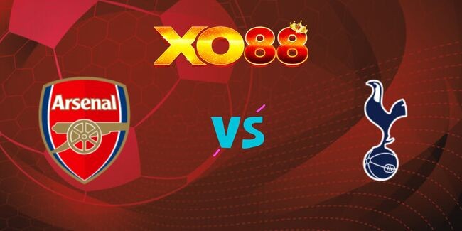 XO88 Nhận định soi kèo Arsenal vs Tottenham, 03h00 ngày 16/01/2025