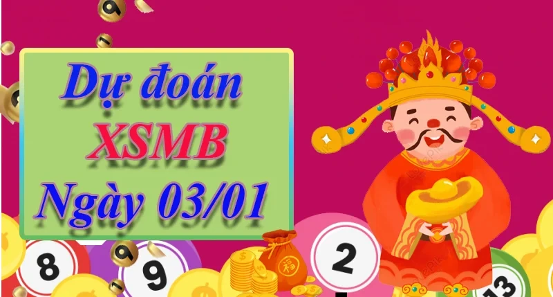 XO88 Dự đoán XSMB ngày 03/01 – Dự đoán XSMB hôm nay