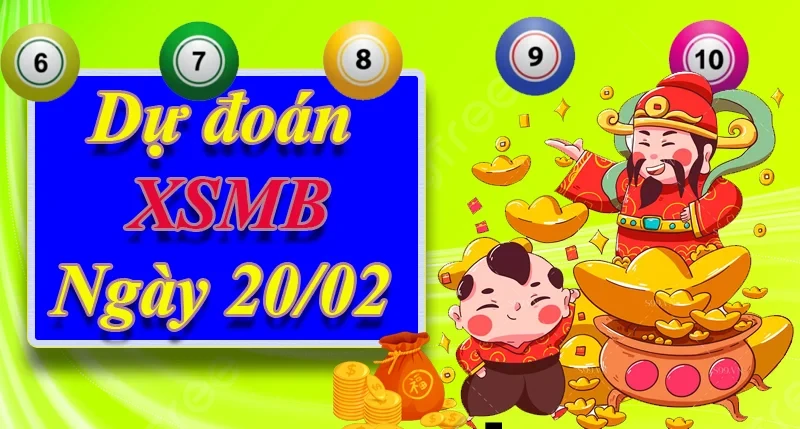 XO88 Dự đoán XSMB ngày 20/02 – Dự đoán XSMB hôm nay