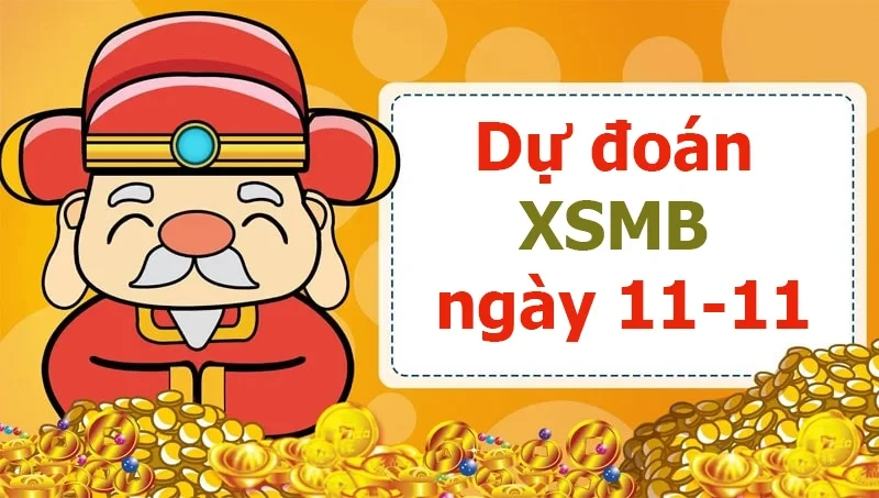 XO88 Dự đoán XSMB ngày 11/11 – Dự đoán XSMB hôm nay
