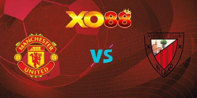 XO88 Nhận định soi kèo Man United vs Bilbao, 02h00 – 09/05/2025