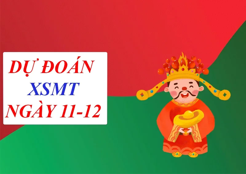 XO88 Dự đoán XSMT ngày 11/12 – Dự đoán XSMT hôm nay