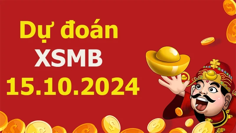 XO88 Dự đoán XSMB 15/10/2024 – Dự đoán XSMB hôm nay