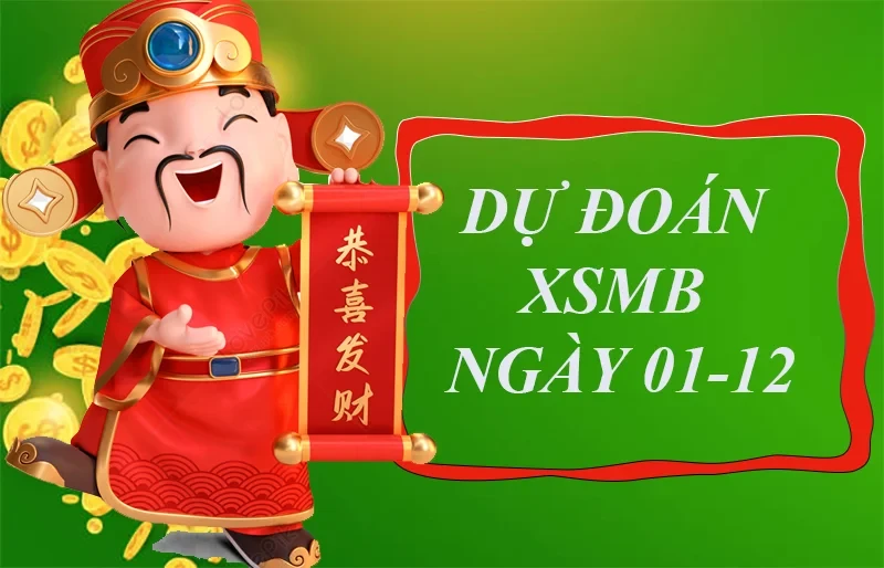 XO88 Dự đoán XSMB ngày 01/12 – Dự đoán XSMB hôm nay