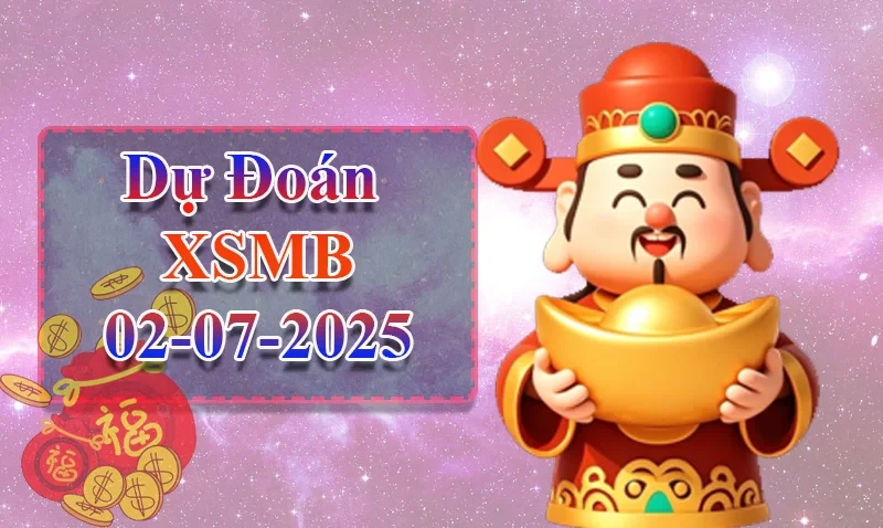 XO88 Dự đoán XSMB ngày 02/07 – Dự đoán XSMB hôm nay