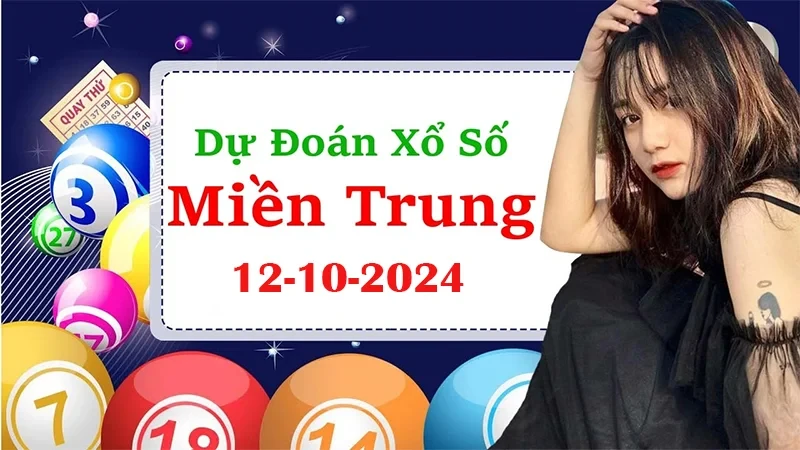 XO88 Dự đoán XSMT 12/10/2024 – Dự đoán XSMT hôm nay