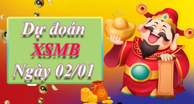 XO88 Dự đoán XSMB ngày 02/01 – Dự đoán XSMB hôm nay