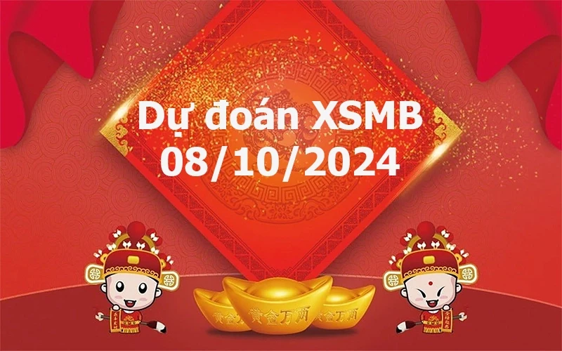 XO88 Dự đoán XSMB 08/10/2024 – Dự đoán XSMB hôm nay