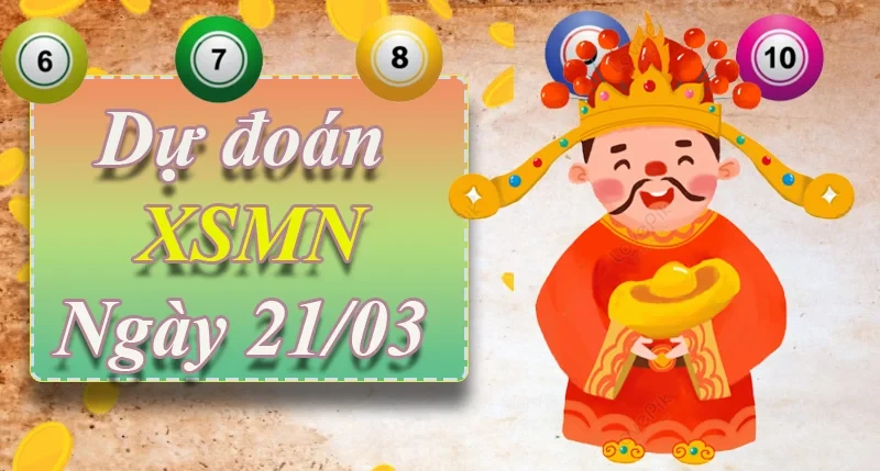 XO88 Dự đoán XSMN ngày 21/03 – Dự đoán XSMN hôm nay