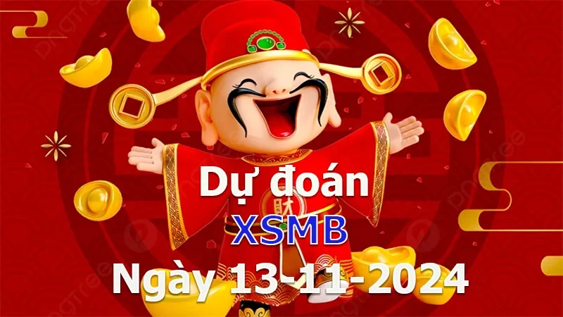 XO88 Dự đoán XSMB ngày 13/11 – Dự đoán XSMB hôm nay