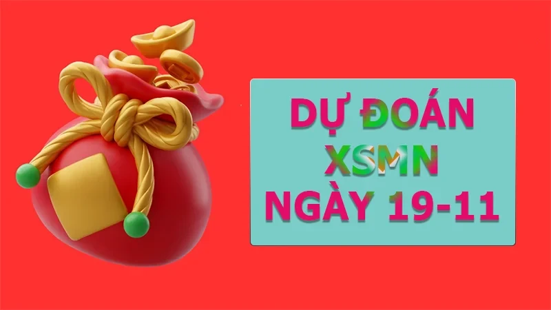 XO88 Dự đoán XSMN ngày 19/11 – Dự đoán XSMN hôm nay