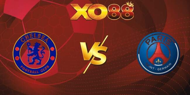 XO88 Nhận định soi kèo Chelsea vs PSG, 02h00 – 14/07/2025