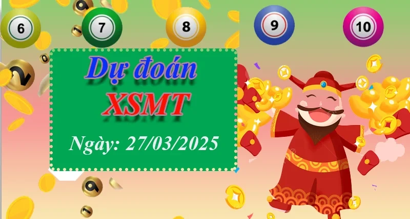 XO88 Dự đoán XSMT ngày 27/03 – Dự đoán XSMT hôm nay