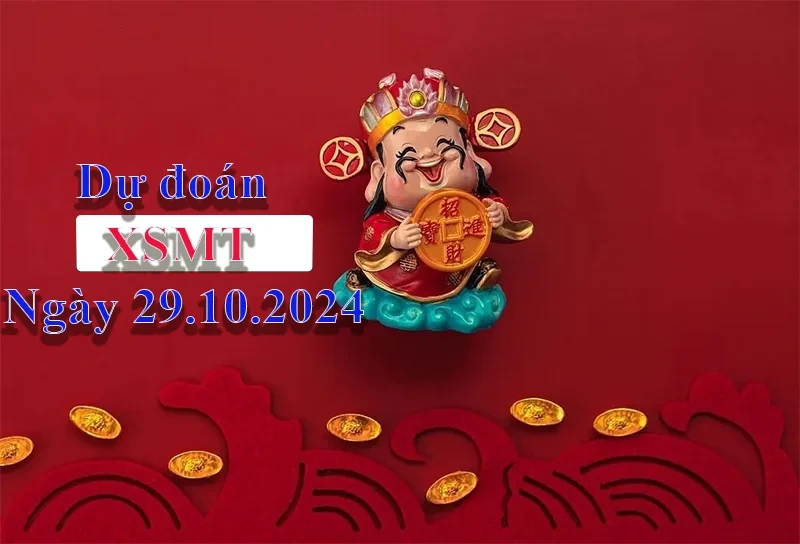 XO88 Dự đoán XSMT ngày 29/10/2024 – Dự đoán XSMT hôm nay
