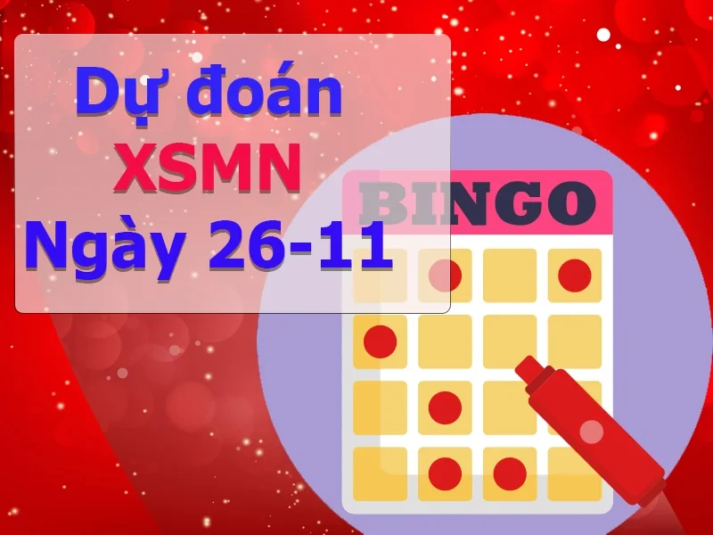 XO88 Dự đoán XSMN ngày 26/11 – Dự đoán XSMN hôm nay