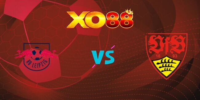 XO88 Nhận định soi kèo Leipzig vs Stuttgart, 20h30 – 17/05/2025