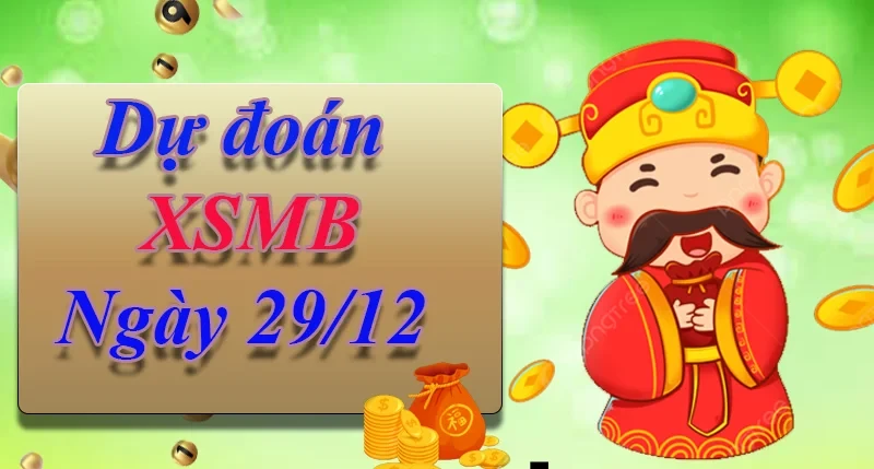 XO88 Dự đoán XSMB ngày 29/12 – Dự đoán XSMB hôm nay